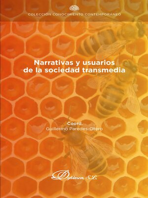 cover image of Narrativas y usuarios de la sociedad transmedia